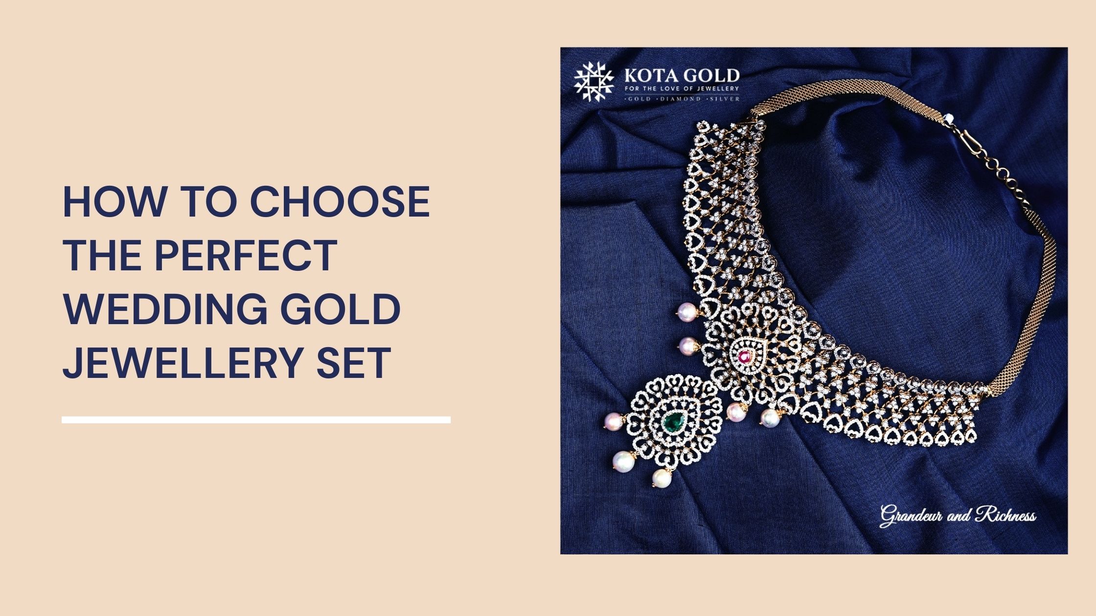 How to Choose the Perfect Wedding Gold Jewellery Set – Kota Gold